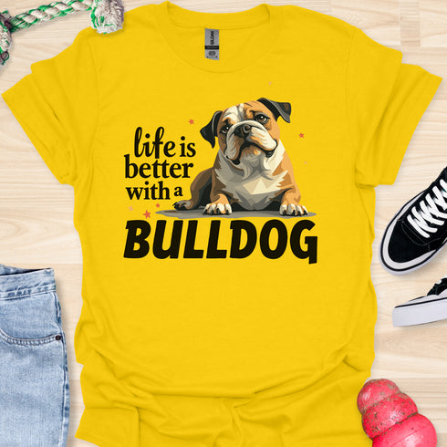 Life is better with a bulldog - V1 - Questioning T-Shirt